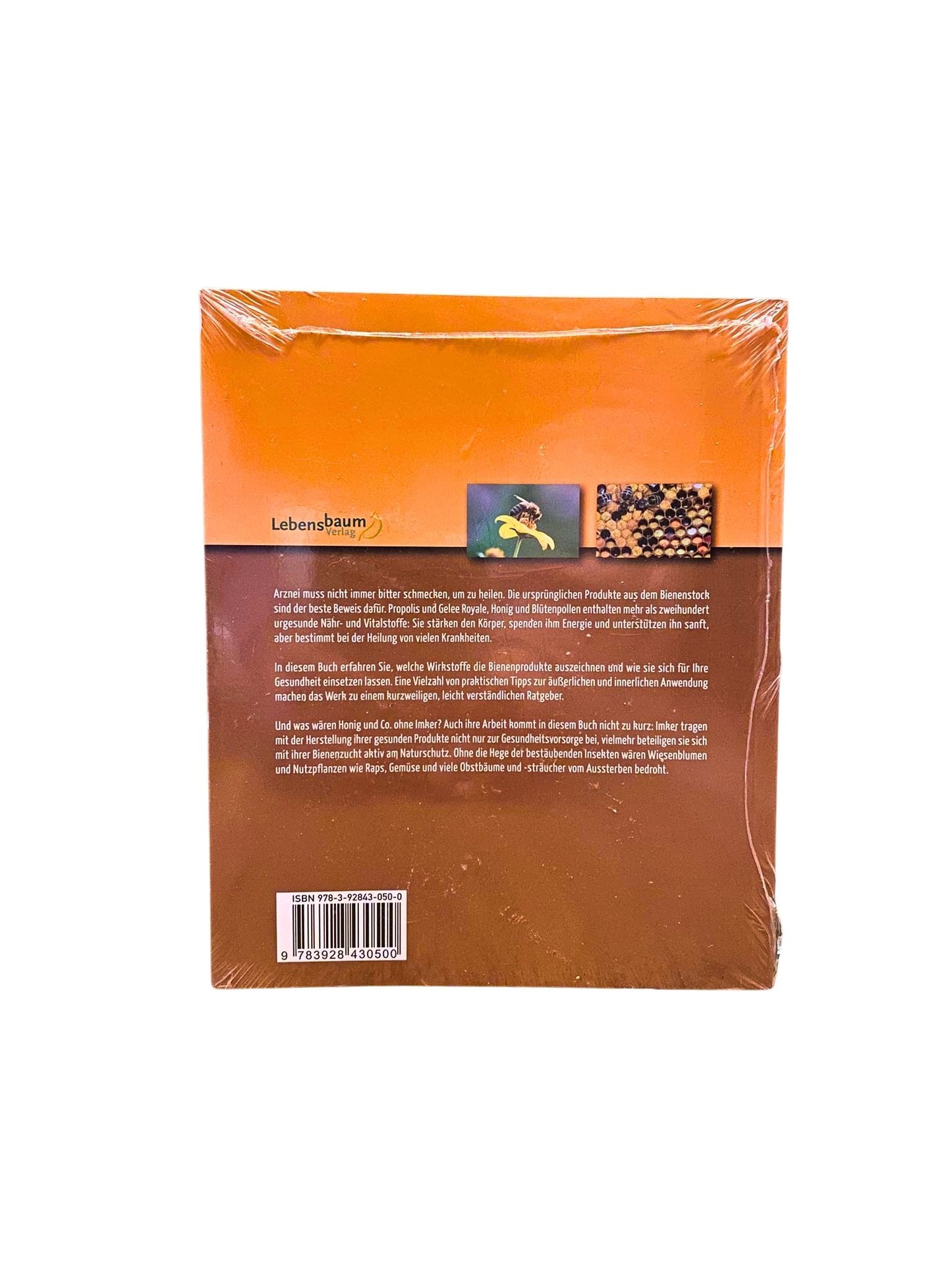 Naturheilmittel der Bienen – Ein praktisches Imkerbuch